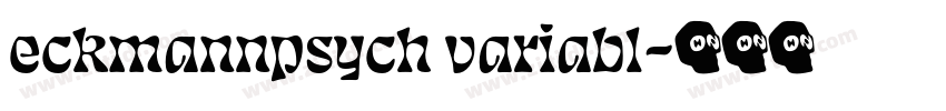 eckmannpsych variabl字体转换
